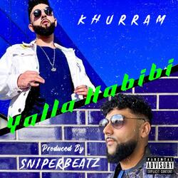 Yalla Habibi (feat. Khurram)