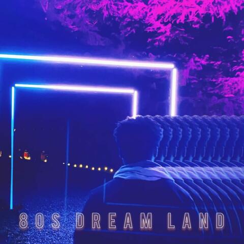 80s Dream Land by Andrew Blackwell Jr.