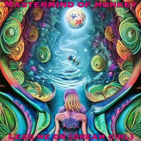 Lead Me On (Dream Girl)