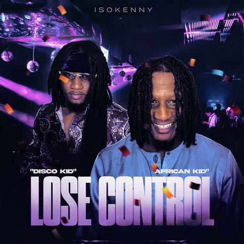 Lose Control (Distro Kid & African Kid)