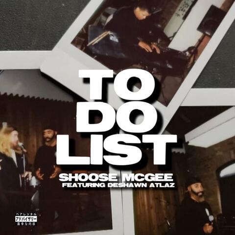 To Do List (feat. Deshawn Atlaz)