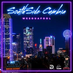 Southside Cumbia Wepa (feat. Big Tuck)