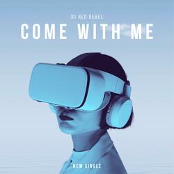Come With Me