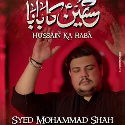 HUSSAIN KA BABA