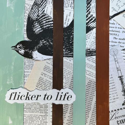 Flicker to Life