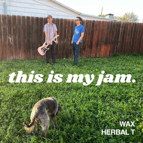 this is my jam.