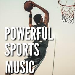 Powerful Sports Music