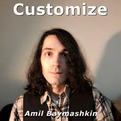 Customize