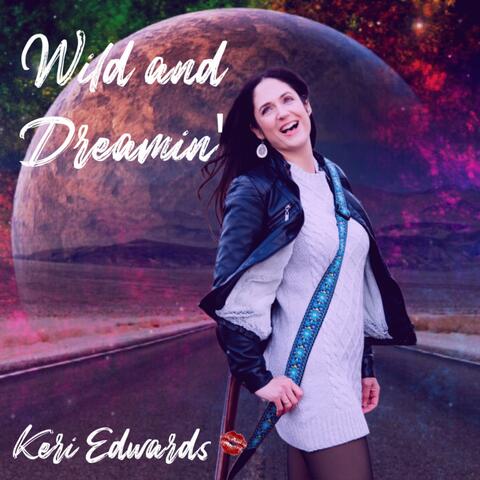 Wild and Dreamin'