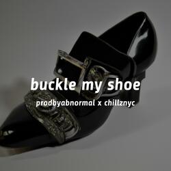 buckle my shoe (feat. Chillz)