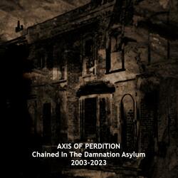 Chained In The Damnation Asylum
