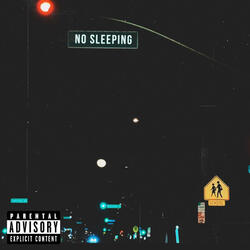 No Sleeping