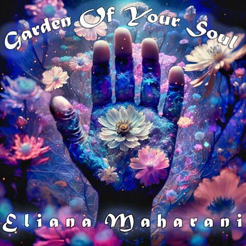 Garden of Your Soul