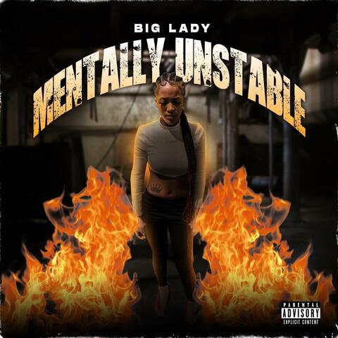 Mentally Unstable