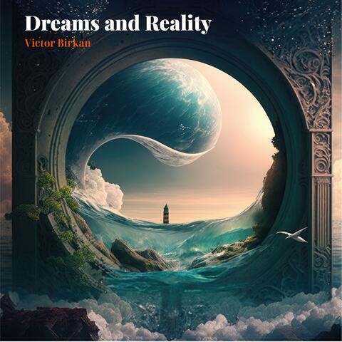 Dreams and Reality