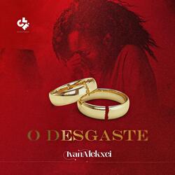 O desgaste