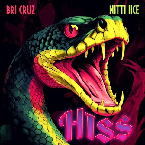 Hiss (feat. Nitti iiCe)