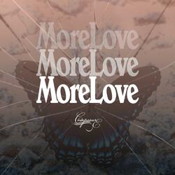 More Love