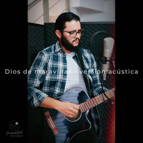Dios de Maravillas (Versión Acústica)