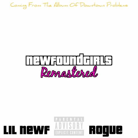 NewFoundGirls (feat. R0gue) [Remastered]