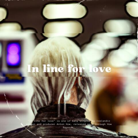 In Line For Love