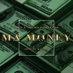 Má Money (feat. NEGRO CORLEONE)