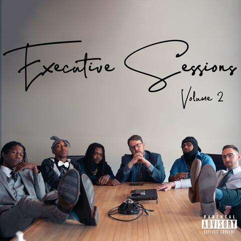 Executive Sessions Volume 2