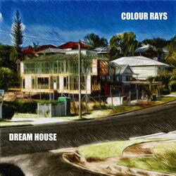 Dream House