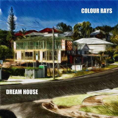 Dream House