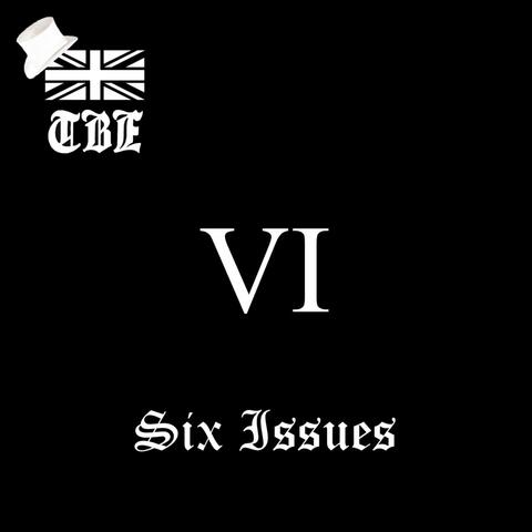 Six Issues