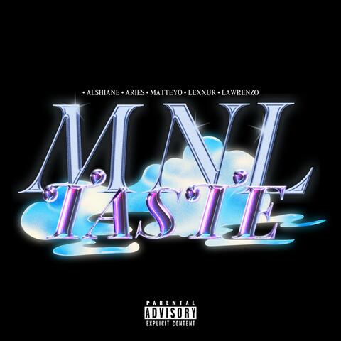 MANILA TASTE (feat. 022 VISIONARYO, Lawrenzo, Alshiane Sarenio, Jay Ivler & Lexxur)