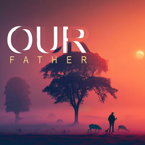 Our Father