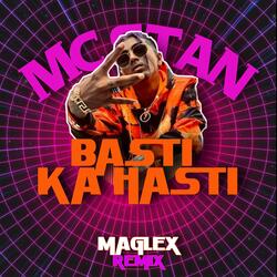 MC Stan - Basti Ka Hasti