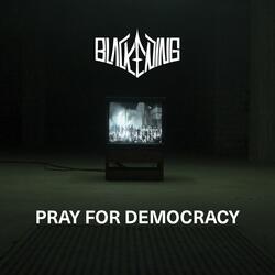Pray for Democracy (live @IMM)