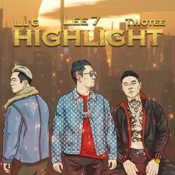 Highlight (feat. lilg & twotee)