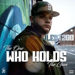 The One Who Holds The Gun