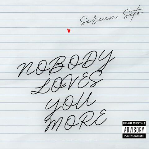 Nobody Loves You More