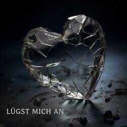 Lügst mich an (feat. Luciaris)