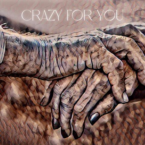 Crazy For You