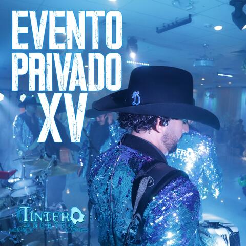 Evento Privado XV