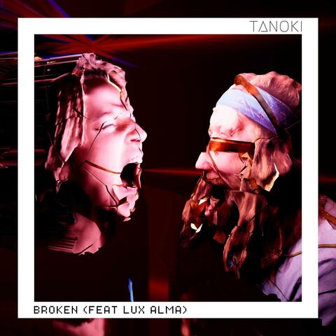 Broken (feat. Lux Alma)