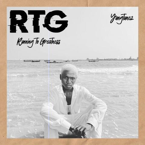 RUNNING TO GREATNESS (feat. YUNGTUNEZ)