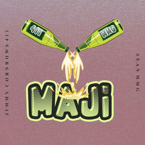 MAJI. (feat. JIMMY CORNROWS 411)
