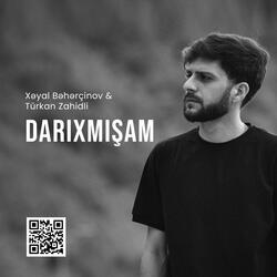Darıxmışam
