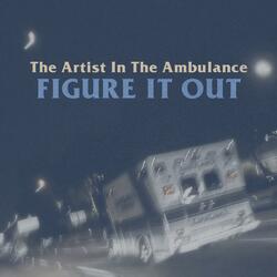 The Artist In The Ambulance