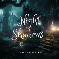 Night Shadows