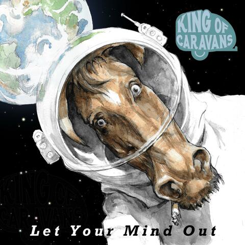 Let Your Mind Out