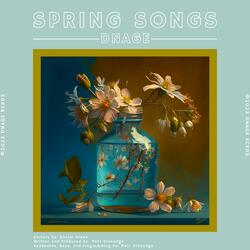 Spring Songs (feat. Daniel Green)