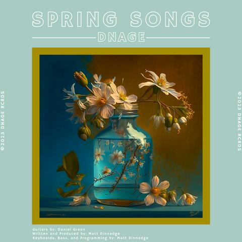 Spring Songs (feat. Daniel Green)