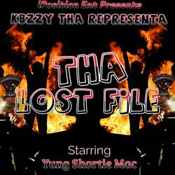 Tha Lost File (feat. Yung Shortie Mac)
